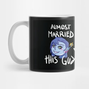 Almost Married This Guy Mug